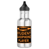Warnung! Student Saxophone Player! Edelstahlflasche (Rechts)