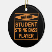 Warnung! Student String Bass Player! Keramikornament (Links)