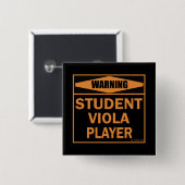 Warnung! Student Viola Player! Button (Vorne & Hinten)