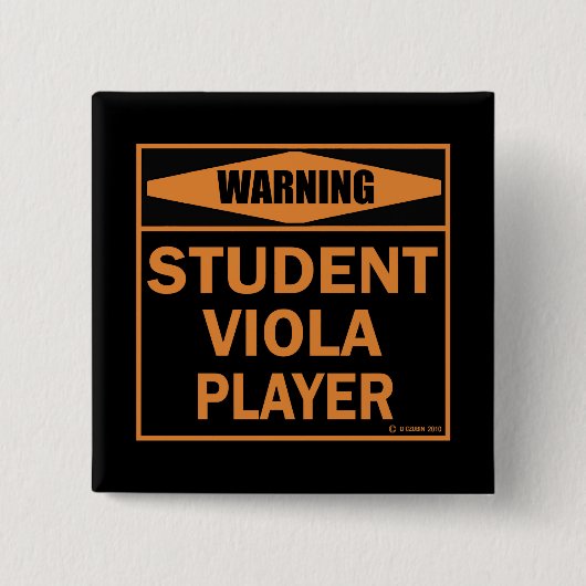 Warnung! Student Viola Player! Button (Vorderseite)
