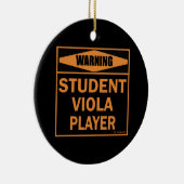 Warnung! Student Viola Player! Keramik Ornament (Rechts)