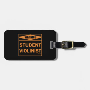 Warnung! Student Violinist! Gepäckanhänger