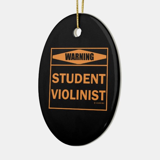 Warnung! Student Violinist! Keramik Ornament (Links)