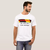 Warnung T-Shirt (Vorne ganz)