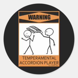 Warnung! Temperamentaler Accordion Player Runder Aufkleber