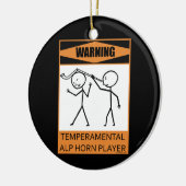 Warnung! Temperamentaler Alphorn-Player Keramik Ornament (Links)
