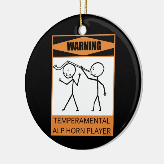 Warnung! Temperamentaler Alphorn-Player Keramik Ornament (Links)