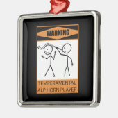 Warnung! Temperamentaler Alphorn-Player Ornament Aus Metall (Links)