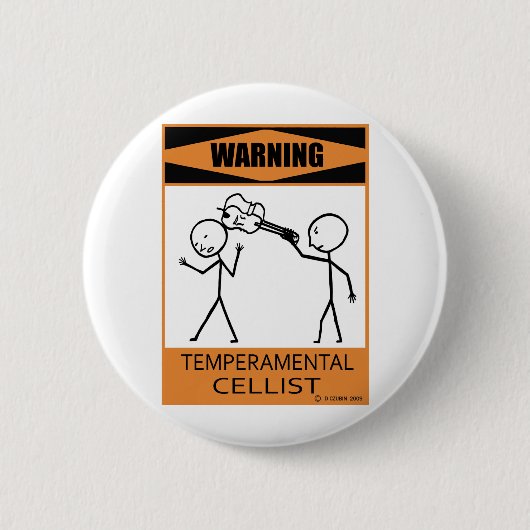 Warnung - Temperamentaler Cellist Button (Vorderseite)