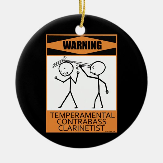 Warnung! Temperamentaler Kontrabass-Clarinetist Keramik Ornament (Vorne)
