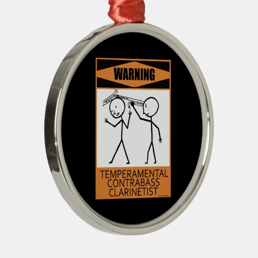 Warnung! Temperamentaler Kontrabass-Clarinetist Silbernes Ornament (Rechts)