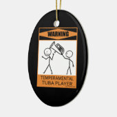 Warnung! Temperamentaler Tuba Player Keramik Ornament (Links)