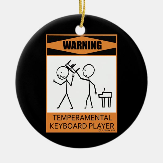 Warnung! Temperamentvoller Keyboard-Player Keramikornament (Vorne)
