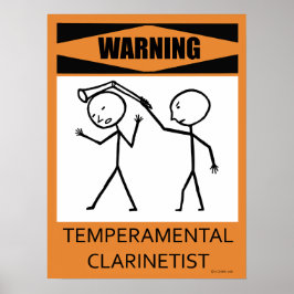 Warnung Temperamentvolles Clarinetist-Poster Poster