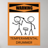 Warnung: Temperamentvolles Drummer-Poster Poster (Vorne)