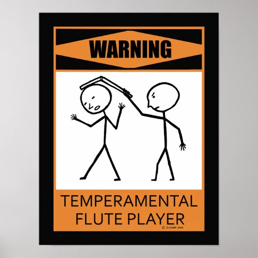 Warnung: Temperamentvolles Flute Player Poster (Vorne)