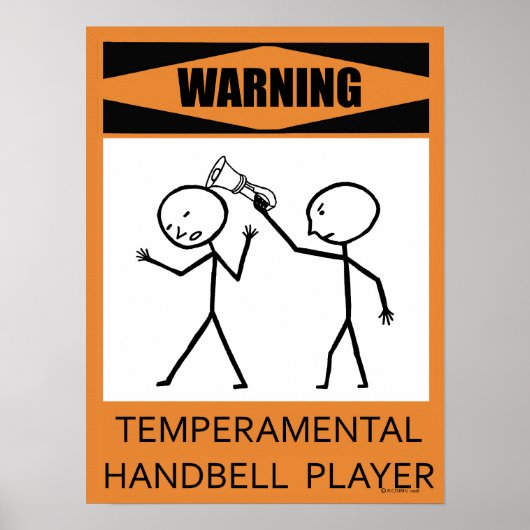 Warnung: Temperamentvolles Handbell Player Poster (Vorne)