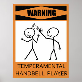 Warnung: Temperamentvolles Handbell Player Poster