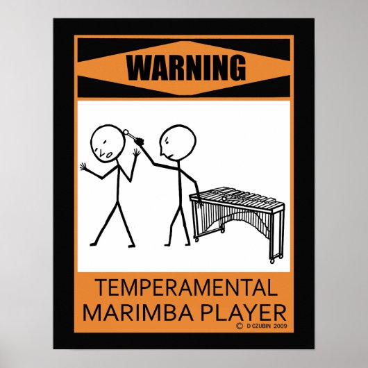 Warnung: Temperamentvolles Marimba Player Poster (Vorne)