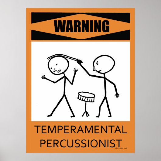 Warnung temperamentvolles Percussionist Poster (Vorne)