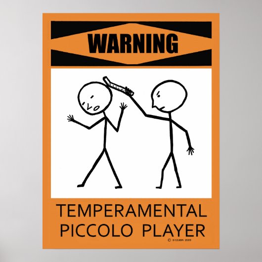 Warnung: Temperamentvolles Piccolo Player Poster (Vorne)