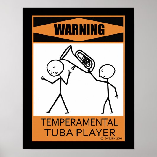 Warnung: Temperamentvolles Tuba Player Poster (Vorne)