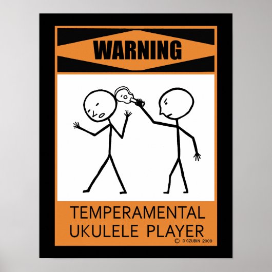 Warnung: Temperamentvolles Ukulele Player Poster (Vorne)
