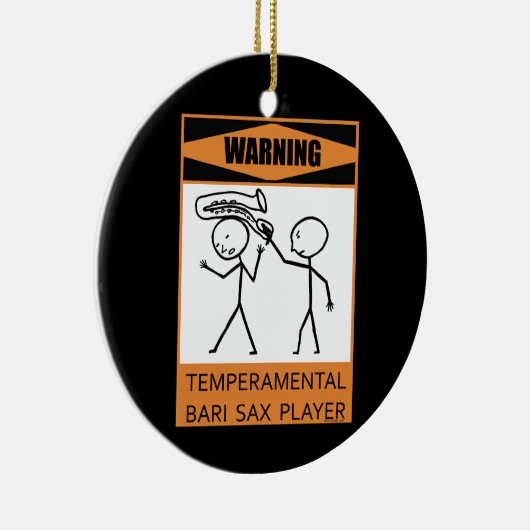 Warnung! Temperfundamental Bari Sax Player Keramikornament (Rechts)