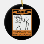Warnung! Temperfundamental Bari Sax Player Keramikornament (Vorne)