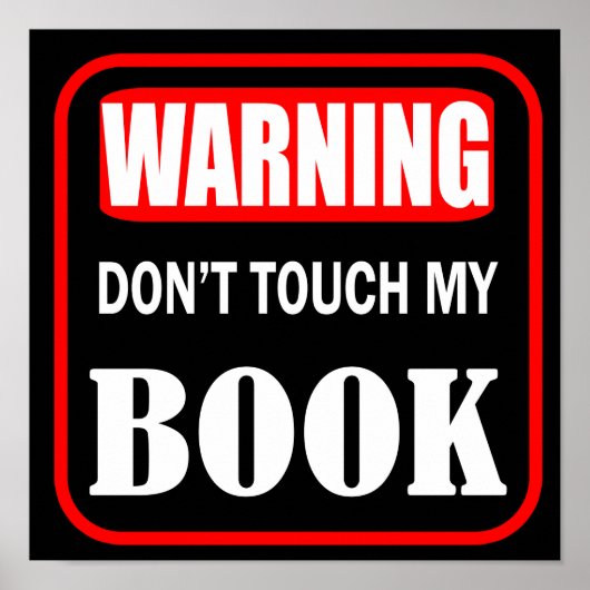 Warnung Touch mein Buch nicht Poster (Vorne)