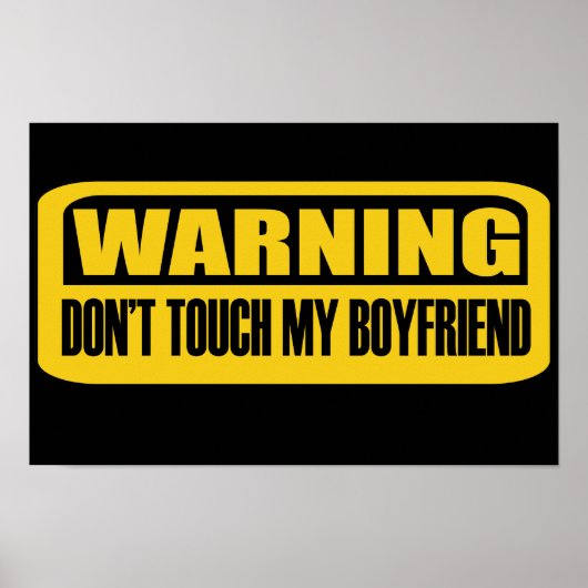 Warnung Touch meinen Freund nicht Poster (Vorne)