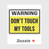 Warnung Touch meiner Tools nicht Aufkleber (Blatt)