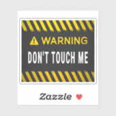 Warnung Touch mich nicht Aufkleber (Blatt)