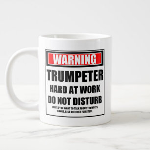 Warnung Trumpeter hart am Arbeitsplatz stören nich Jumbo-Tasse