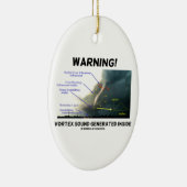Warnung! Turbulenz-Ton erzeugtes Innere (Tornado) Keramik Ornament (Rechts)