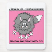 Warnung: Über betonte heraus Katze reißen Mousepad (Vorne)