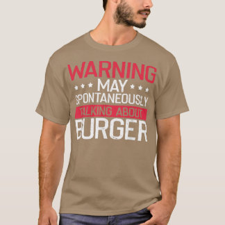 Warnung über Burger, Cheeseburger Lover B T-Shirt