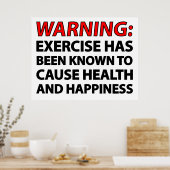 Warnung: Übung hat bekanntermaßen Gesundheit verur Poster (Küche)