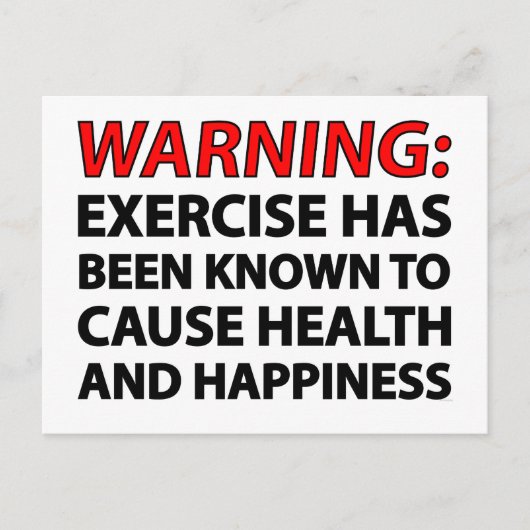 Warnung: Übung hat bekanntermaßen Gesundheit verur Postkarte (Vorderseite)
