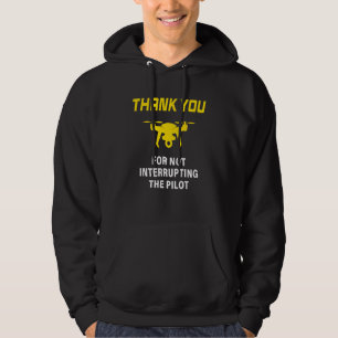 Warnung Unterbrechen Sie den Drohnenpiloten vorne Hoodie