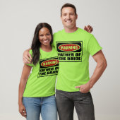 Warnung VATER DES BRIDE-T - Shirt (Unisex)