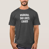 WARNUNG: VATER JOKES LOADED FUNNY MEN'S T - SHIRT (Vorderseite)