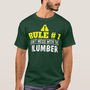 Warnung Vermassel es nicht mit dem Klempner Lustig T-Shirt