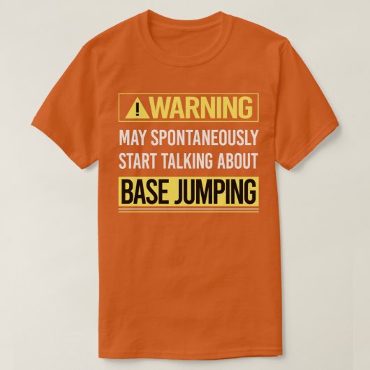 Warnung vor Base Jumping T-Shirt (Design vorne)