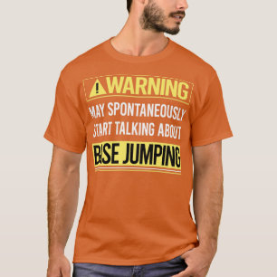 Warnung vor Base Jumping T-Shirt