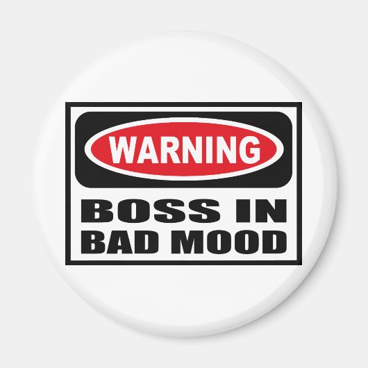 Warnung vor BOSS im BAD MOOD Magnet (Vorne)