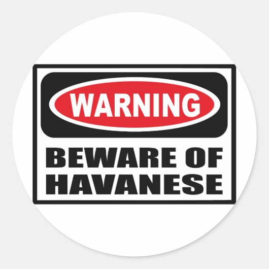 Warnung vor dem HAVANESISCHEN Aufkleber (Vorderseite)
