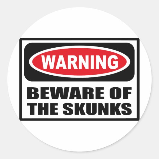 Warnung vor dem SKUNKS-Aufkleber Runder Aufkleber (Vorderseite)