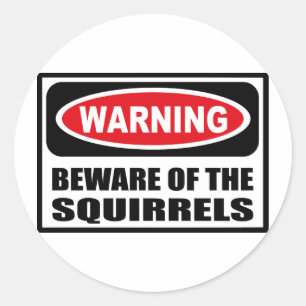 Warnung vor dem SQUIRRELS-Aufkleber Runder Aufkleber
