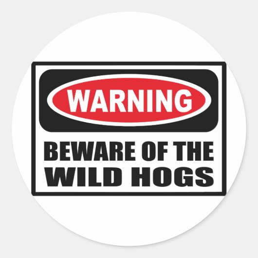Warnung vor dem WILD HÖGS-Aufkleber Runder Aufkleber (Vorderseite)